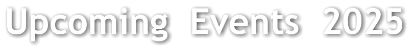 Upcoming  Events  2025